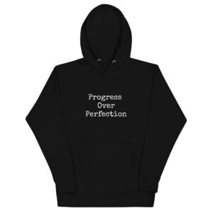 Winter Hoodie - Progress Over Perfection