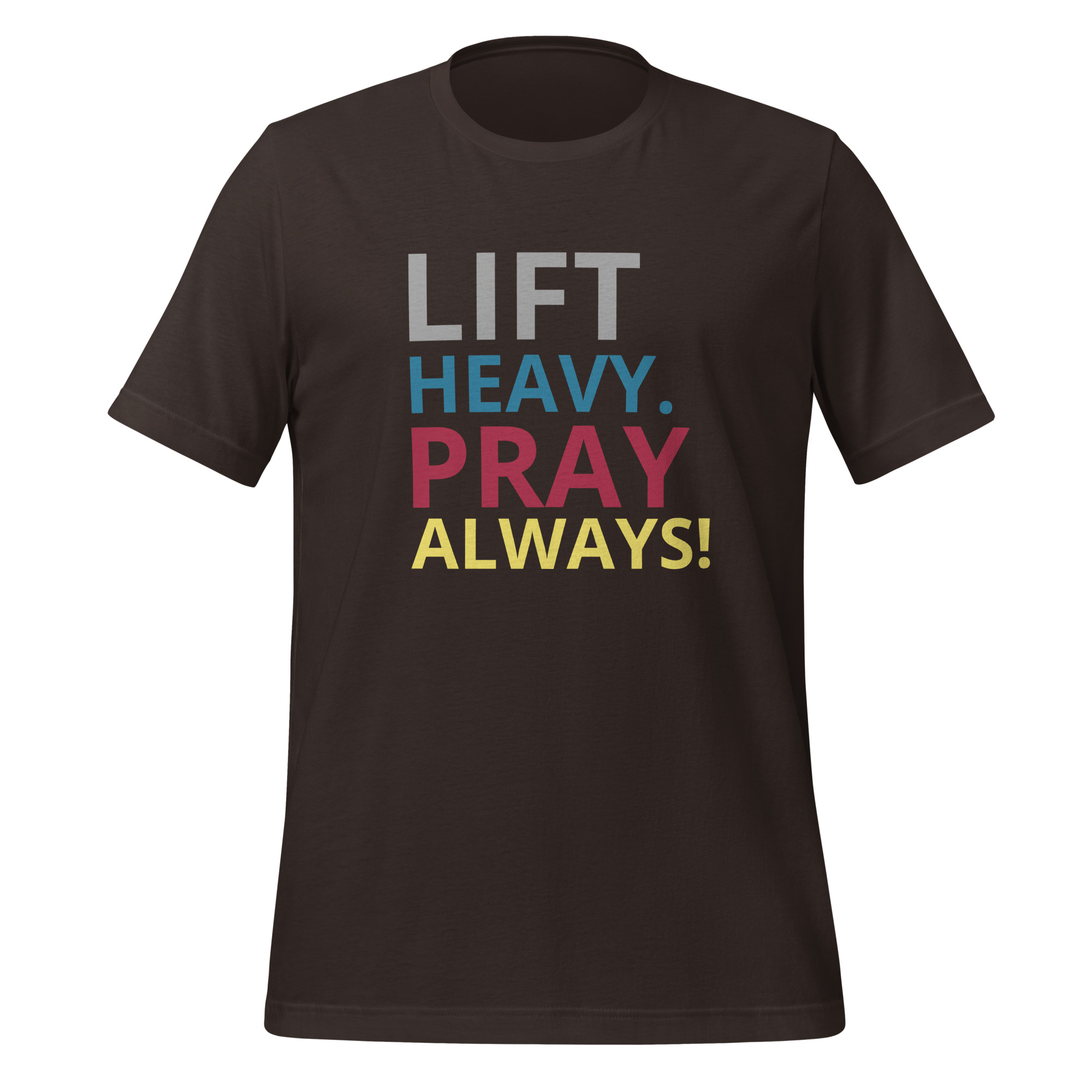 Tee - Lift Heavy Pray Always - Unisex t-shirt - Image 6
