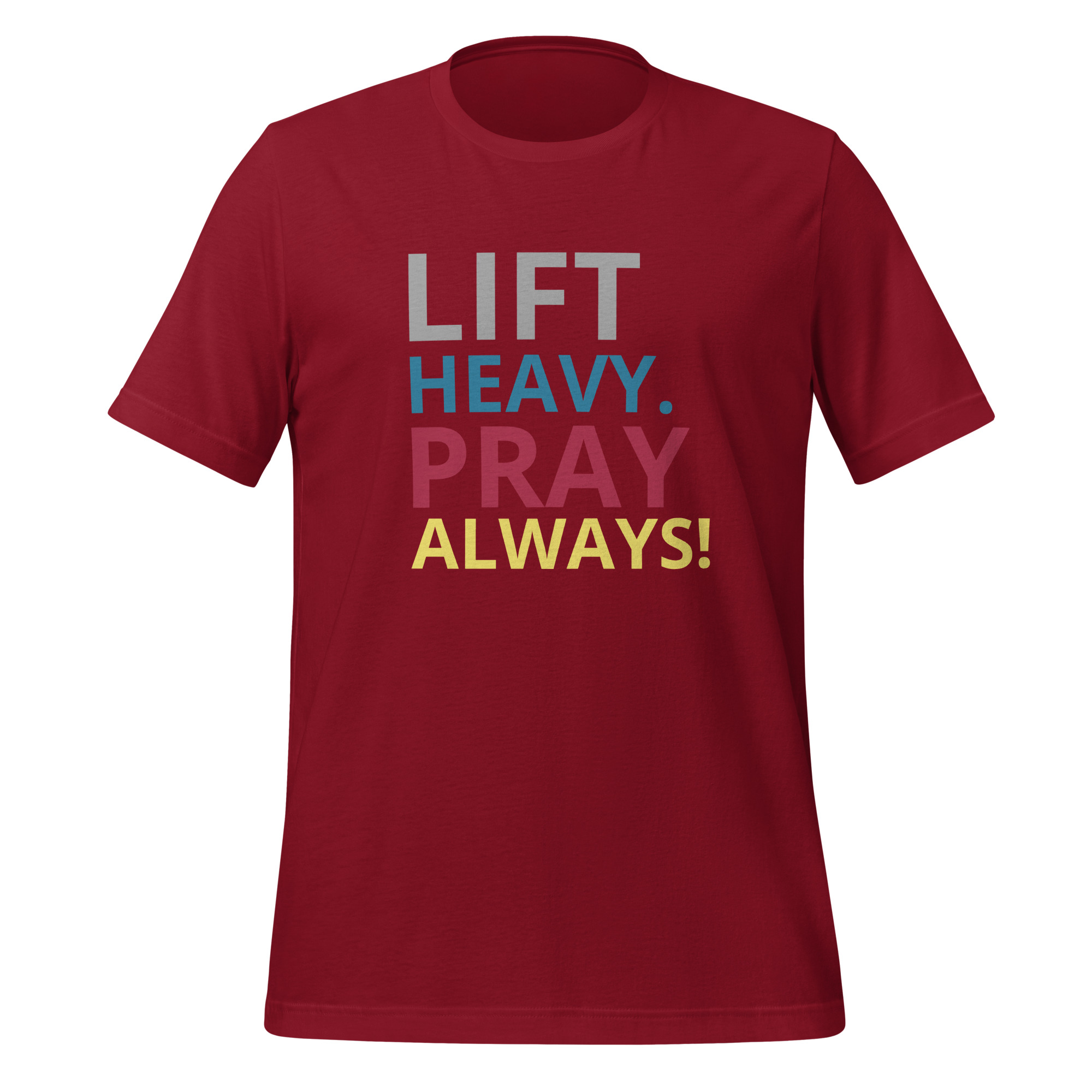 Tee - Lift Heavy Pray Always - Unisex t-shirt - Image 5