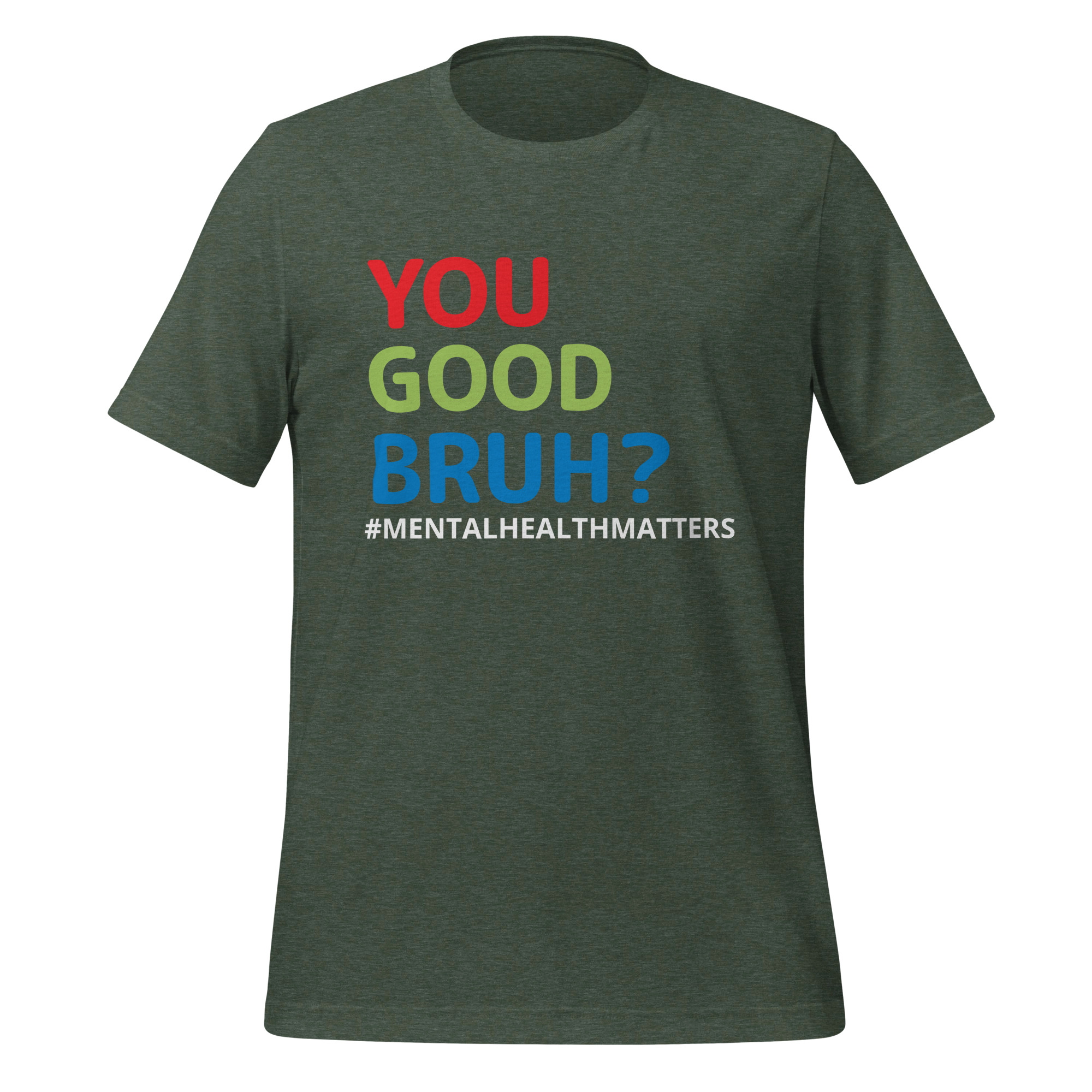 Tee - You Good Bruh? - Unisex t-shirt - Image 7