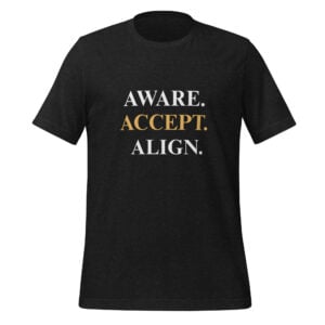 Tee - Aware Accept Align - Unisex t-shirt